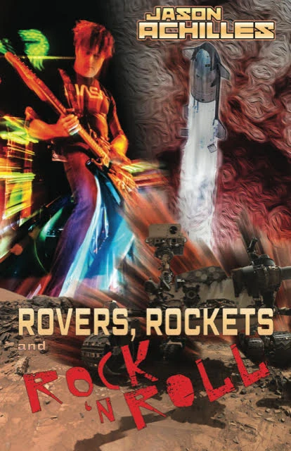 Rovers, Rockets and Rock ‘n Roll with Jason Achilles